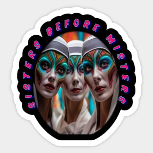 Sisters before misters, cool galentines girls,galantines, wow Sticker